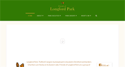 Desktop Screenshot of friendsoflongfordpark.org.uk